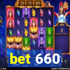 bet 660